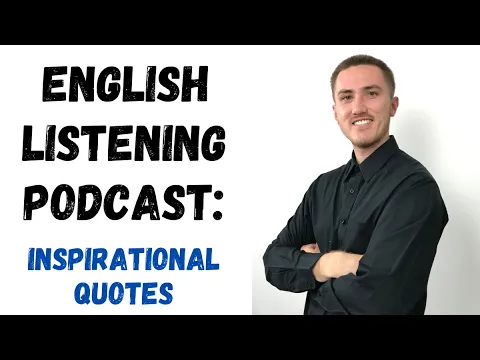 English Listening Podcast - Inspirational Quotes