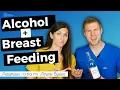 You Don t Need to Pump Dump and Pediatrician Talk Booze and Breastfeeding
