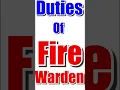 Duties of Fire Warden Fire safety