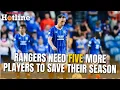 Rangers need five more players to SAVE their season Hotline Live