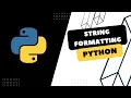 Python Tutorial For Beginners String Formatting