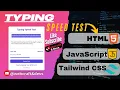 Build an Typing Speed Test - Build with HTML JavaScript Tailwind CSS