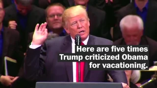 Five times Trump criticized Obama for going on vacation