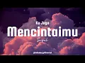 Download Lagu Ku Juga Mencintaimu - Saiful ( LIRIK )