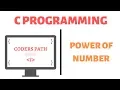 LECTURE 11 15 - FIND POWER OF ANY NUMBER WITHOUT USING POW FUNCTION