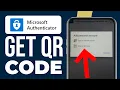 How To Get QR Code For Microsoft Authenticator App Without Old Phone Updated