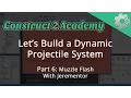Let s Build a Dynamic Projectile System Part 6 Muzzle Flash - with Jerementor