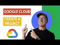 How to Create a Project in Google Cloud GCP Step by Step