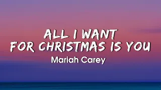 Mariah Carey - All I Want For Christmas Is You (Lyrics)