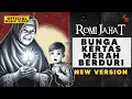 Download Lagu Romi Jahat - Bunga Kertas Merah ( New Version )