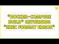 Unix Linux docker-compose build returning exec format error