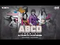 Download Lagu ABCD - Yaariyan | DJ Tejas TK X DJ H7 Seven