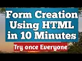 How to create HTML Form in 10 Minutes Form in HTML HTML Tutorial