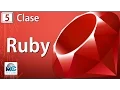 Ruby Tutorial 5 - Clases