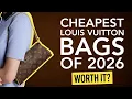 The Cheapest Louis Vuitton Bags of 2026