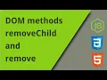 What s the difference between remove and removeChild