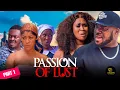 Download Lagu PASSION OF LUST 1- EWURAMA, OSAAH, PAPA SLY, PANTAN, EFO,NANA ADJEI, FRANKA, 2025 GHANAIAN MOVIES