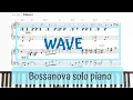 Lagu Wave ( A.C Jobim) - Jazz Standard Solo Piano Arrangement/Bossanova Jazz piano
