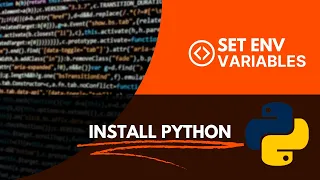 Install Python and Set Environment Variables