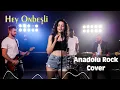 Hey Onbeşli Onbeşli - Anadolu Rock Cover - Tokat Türküsü