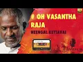 Download Lagu Oh Vasantha Raja | 24 Bit Song | Neengal Kettavai | Ilayaraja | SPB | S Janaki