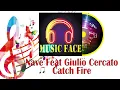 Giulio Cercato Feat  Nave - Catch Fire