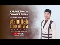 Download Lagu ▶️ BISMILLAH LINO AHERA (KARAOKE NADA COWOK RENDAH)