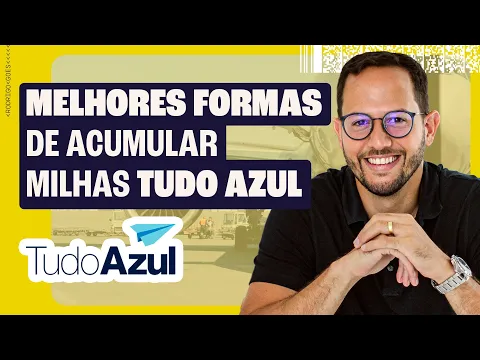 vídeo: tudo sobre acumular milhas no programa da Azul