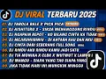 Download Lagu DJ TIKTOK TERBARU 2025 - DJ TABOLA BALE X PICA PICA 2🎵DJ AISHITERU 2 - SIKSA MENANGGUNG RINDU🎵 