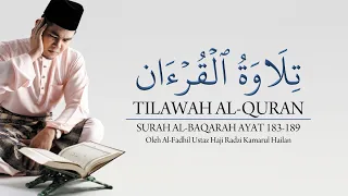 ustaz haji radzi kamarul hailan tilawah al quran surah al baqarah ayat 183 189 