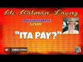 Download Lagu IKL | Dear Manong Nemy | ILOCANO DRAMA | Story of Susan | ITA PAY?