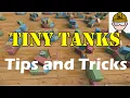 Tiny Tanks Tips and Tricks