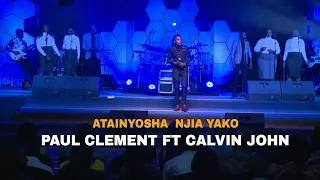 paul clement ft calvin john atainyosha njia yako official video skiza code 7385233