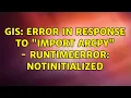 GIS Error in response to import arcpy - RuntimeError NotInitialized 2 Solutions
