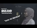 Download Lagu Buleud - Evie Tamala / Utami Indah Agutia Cover (Reggae Koplo)