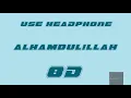 8D Too Phat - Alhamdulillah