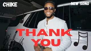 chike thank you lyrics video 
