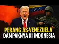 Lagu WAJIB TAU! PERANG AS–Venezuela Meledak: Indonesia Siap-Siap Kena Imbasnya?!
