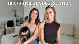 ON RÉPOND A VOS QUESTIONS : 10 ans après la dégustation américaine