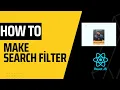 How to Build a Search Filter in React JS React JS Tutorials