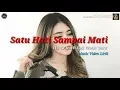 Download Lagu Via Vallen ft Cak Wasis 'Sera' - Satu Hati Sampai Mati (Musik Video Lirik)