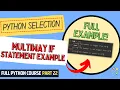 Multiway If Statement Example Python Course for Beginners Students Full Python Course Part 22