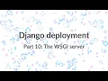 Simple Django Deployment part 10 - Preparing our WSGI server