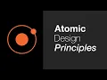 Atomic Design Principles