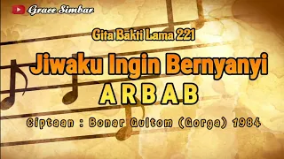 arbab jiwaku ingin bernyanyi ciptaan bonar gultom gorga gbl 221