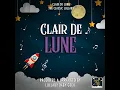 Clair de Lune (Lullaby Version)