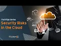 Security Risks in the Cloud