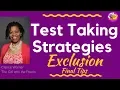 Test Taking Strategy Exclusion Final Tips