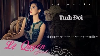 Tình Đời - Lệ Quyên
