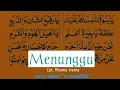 MENUNGGU versi SHOLAWAT DIBA'I \\\\ ya rosulallah salamun alaik